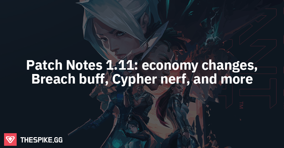 Patch Notes 1 11 Economy Changes Breach Buff Cypher Nerf And More